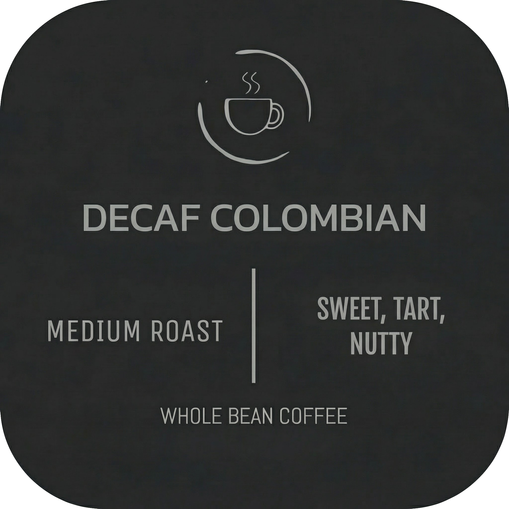 Decaf Colombian