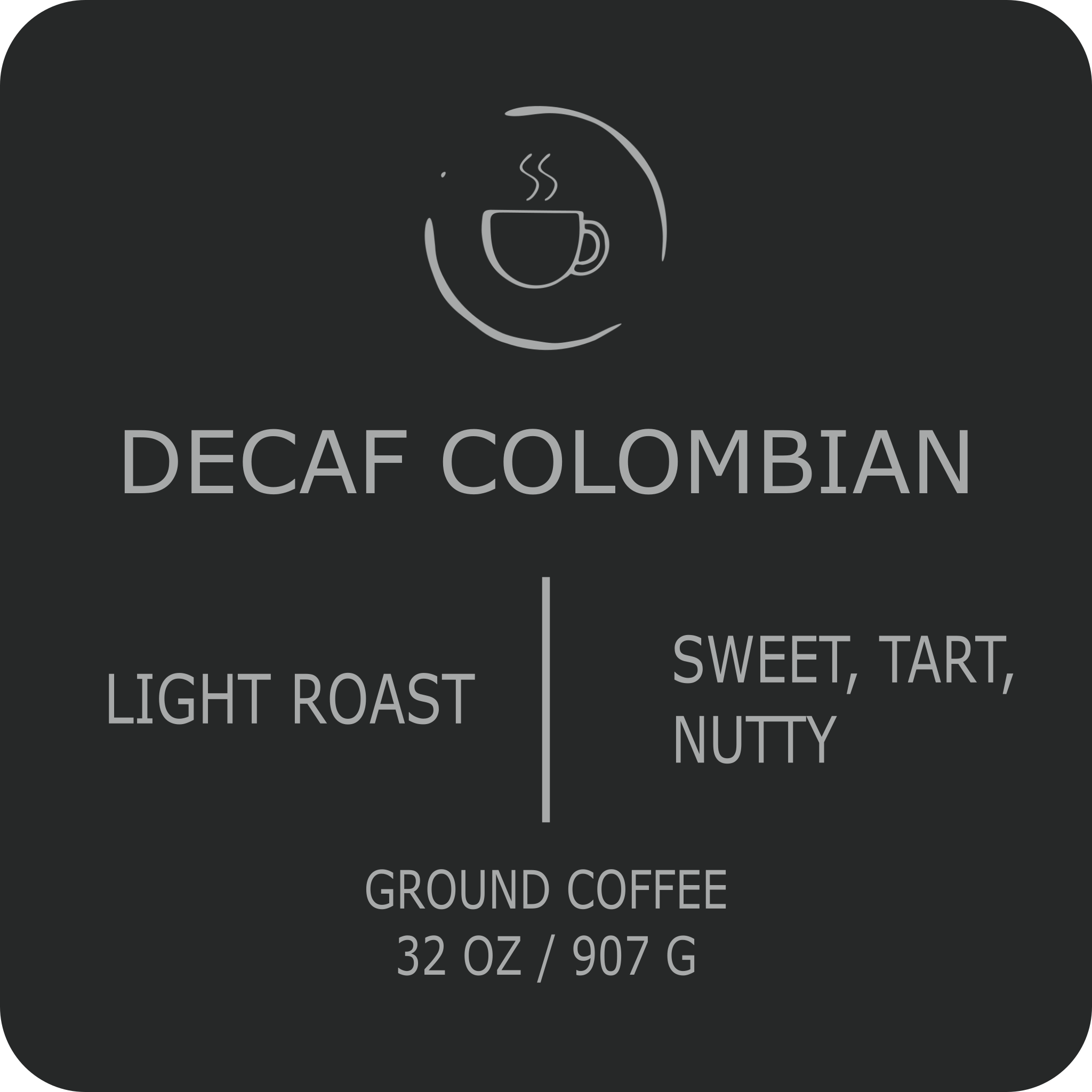 Decaf Colombian