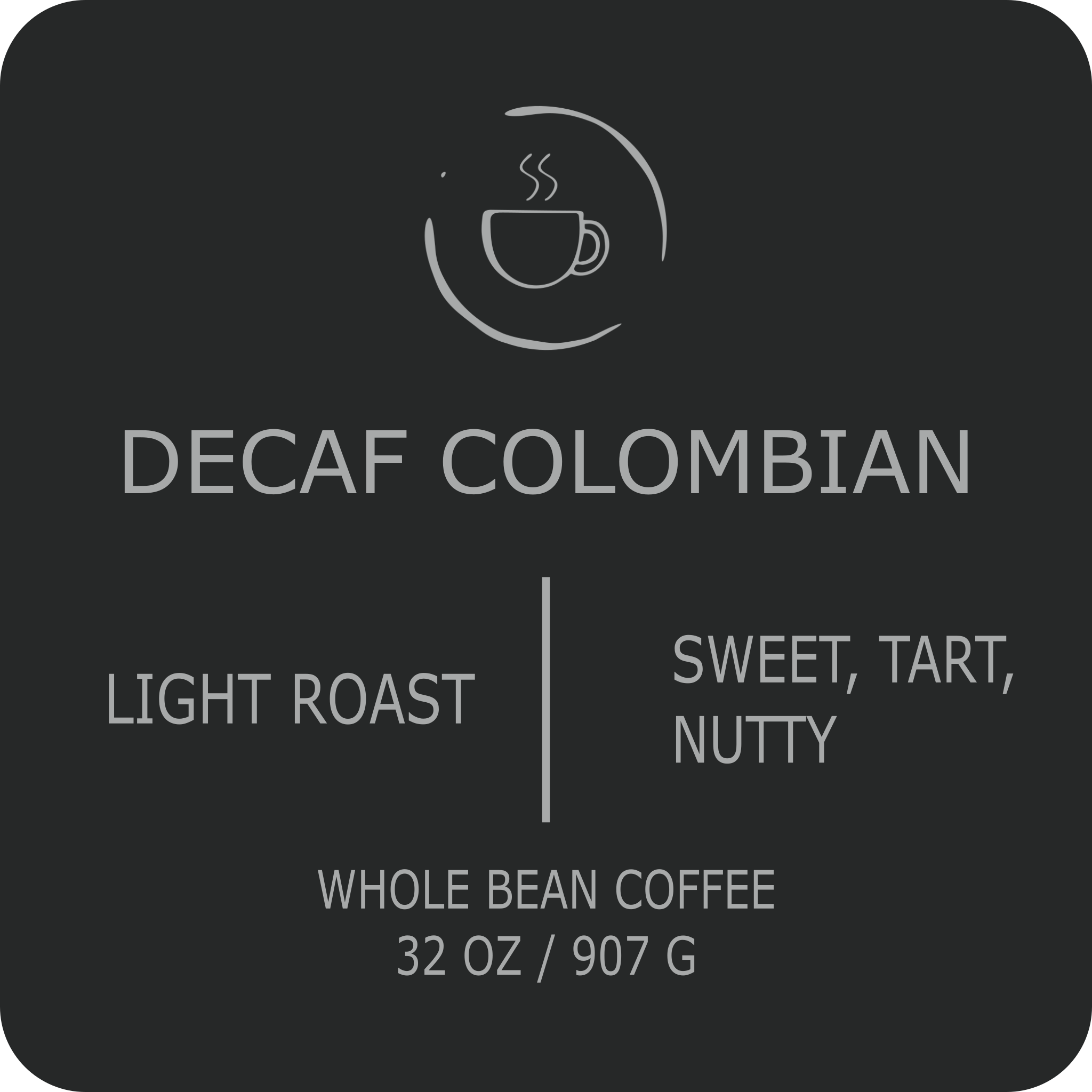 Decaf Colombian