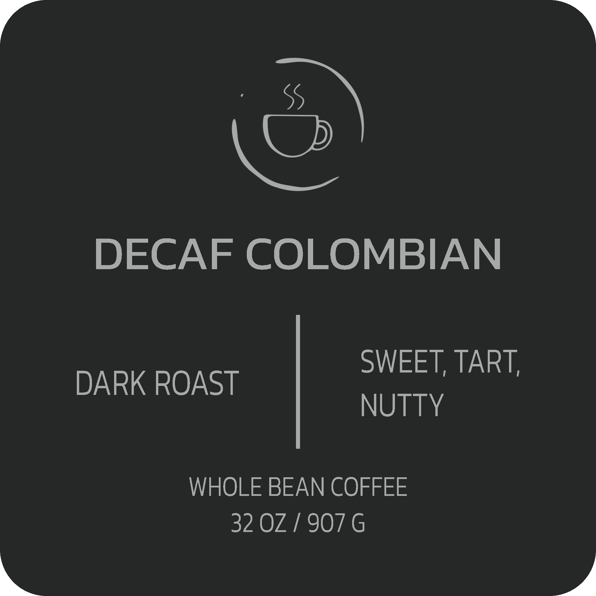 Decaf Colombian