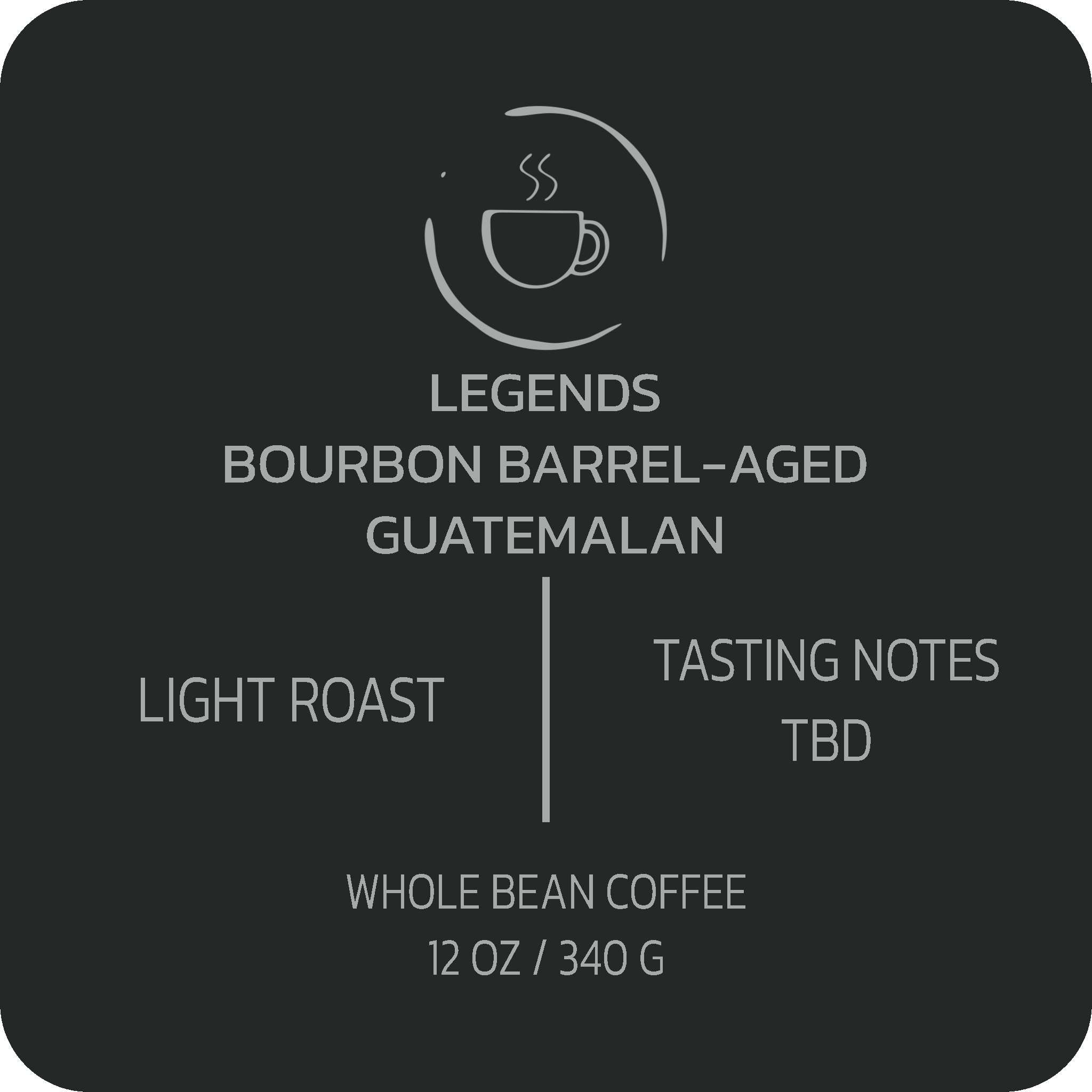 Legends Bourbon Barrel-Aged Guatemalan