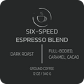 Six-Speed Espresso Blend
