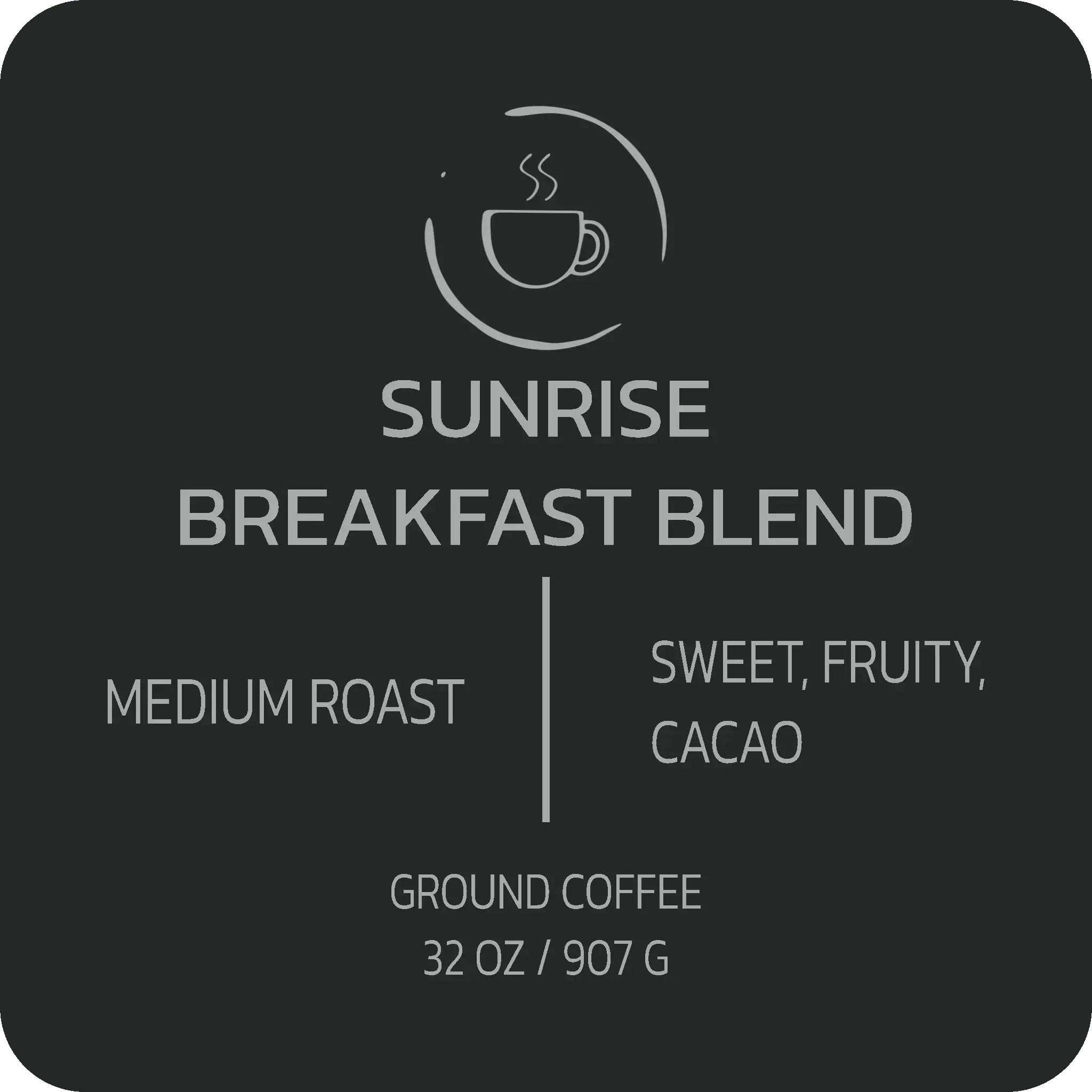 Sunrise Breakfast Blend