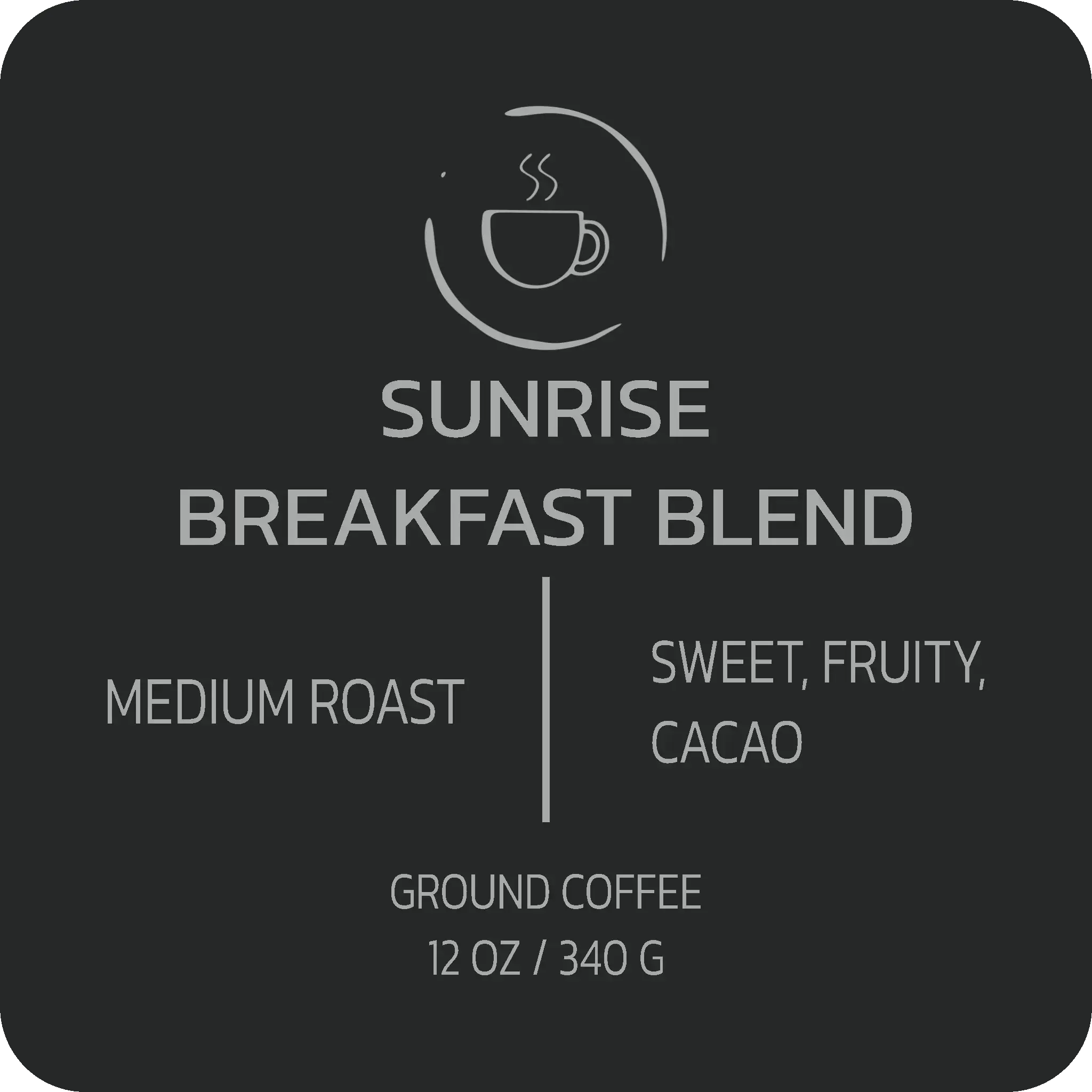 Sunrise Breakfast Blend